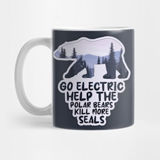 Downside Of Going Electric Mug